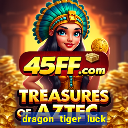dragon tiger luck demo dinheiro infinito